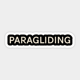 Paragliding Hobbies Passions Interests Fun Things to Do Sticker